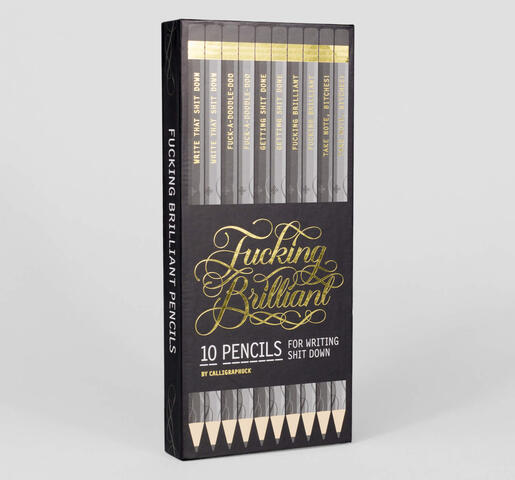 Fucking Briiliant Pencils