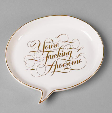 You're Fucking Awesome Tray